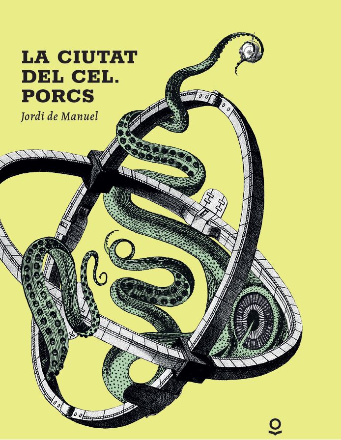 La ciutat del cel.Porcs